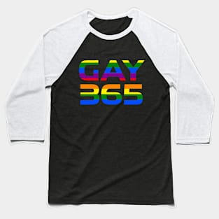 Gay 365 Baseball T-Shirt